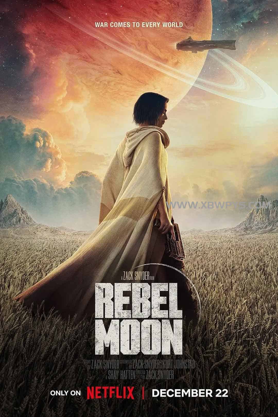 月球叛军：火之女 Rebel Moon:...